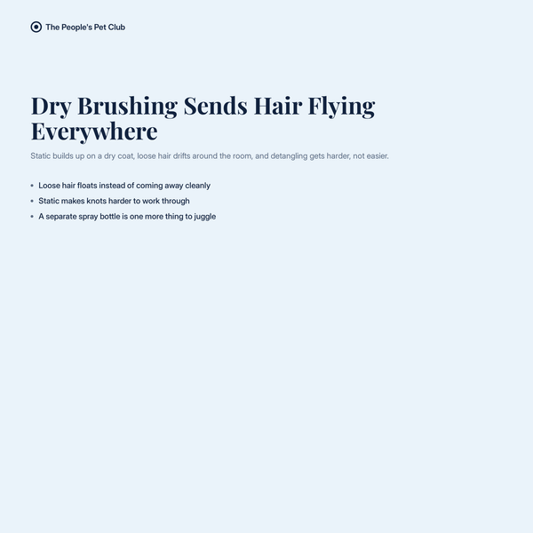 Dry brushing sends hair everywhere