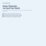 Some moments are just too much - the problem